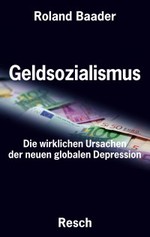 Geldsozialismus: Roland Baader