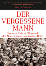 Der vergessene Mann: Amity Shlaes