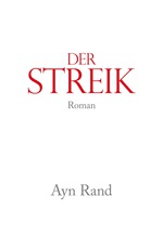 Der Streik: Ayn Rand