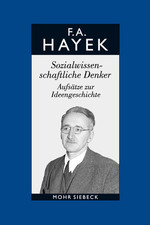 Sozialwissenschaftliche Denker: Alfred Bosch, Friedrich August von Hayek, Verena Veit-Bachmann