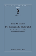 Der ökonomische Blickwinkel: Hardy Bouillon, Israel M. Kirzner