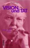 Vision und Tat: Ludwig Erhard, Gerd Habermann