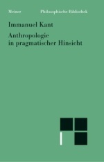 Anthropologie in pragmatischer Hinsicht: Reinhard Brandt, Immanuel Kant