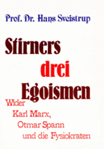 Stirners drei Egoismen: Hans Sveistrup