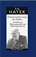 Entnationalisierung des Geldes: Alfred Bosch, Friedrich August von Hayek, Reinhold Veit