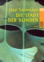 Die Stadt der Blinden: José Saramago