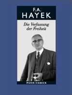 Die Verfassung der Freiheit: Alfred Bosch, Friedrich August von Hayek, Reinhold Veit