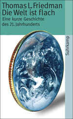 Die Welt ist flach: Thomas L. Friedman
