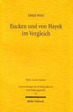 Eucken und von Hayek im Vergleich: Ingo Pies