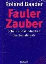 Fauler Zauber: Roland Baader