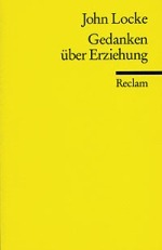 Gedanken über die Erziehung: John Locke