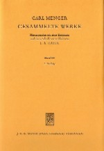 Kleinere Schriften zur Methode und Geschichte der Volkswirtschaftslehre: Friedrich August von Hayek, Carl Menger