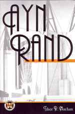 Ayn Rand: Tibor R. Machan