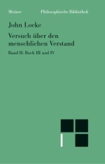 Versuch über den menschlichen Verstand (Band II): John Locke