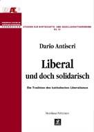 Liberal und doch solidarisch: Dario Antiseri