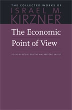 The Economic Point of View: Peter J. Boettke, Israel M. Kirzner, Frédéric Sautet